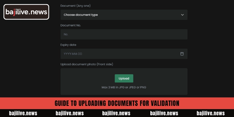How to complete BajiLive Account Verification KYC successfully 5 Guide to uploading documents for validation