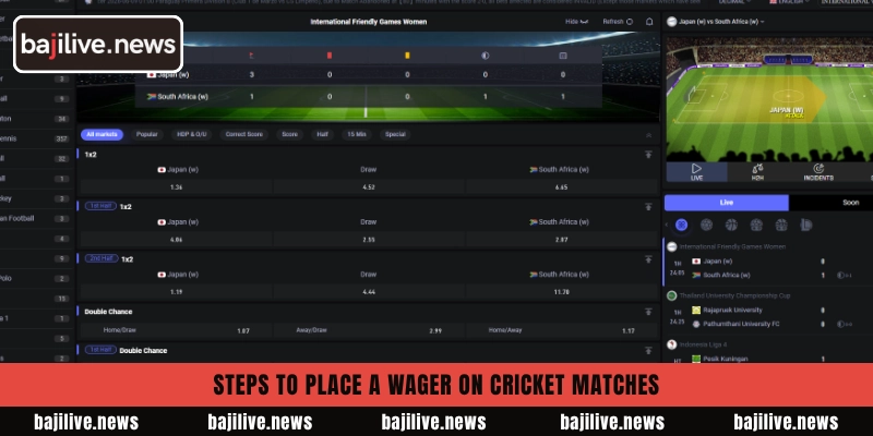 Review of Sportsbook Cricket Betting features on BajiLive 5 Steps to place a wager on Cricket matches